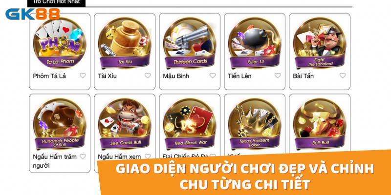 Game bài gk88 được đánh giá cao về thiết kế giao diện